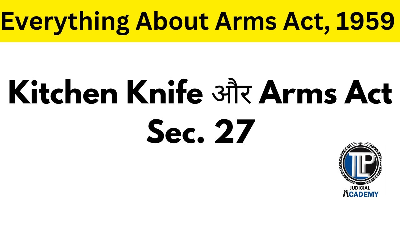 ARMS ACT 1959  SECTION 1 ONWARDS || 