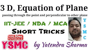 Equation of plane / 3D Geometry for XII class IIT-JEE NDA MCA entrance