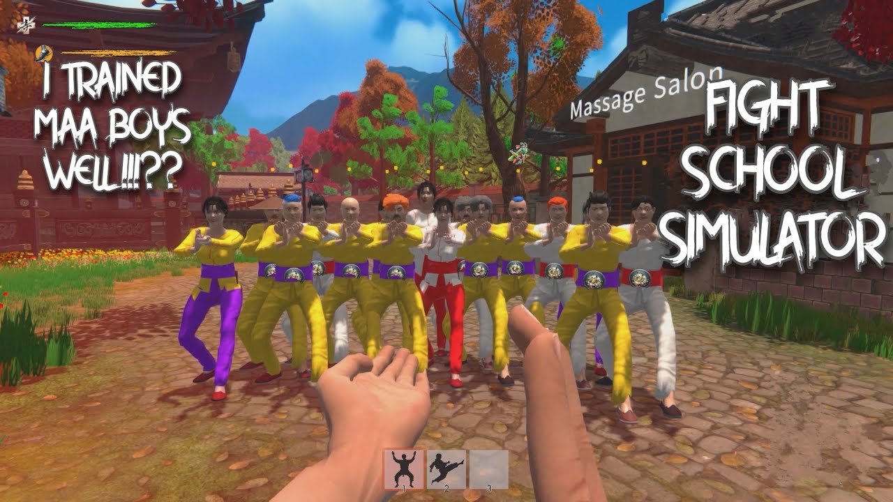 MAAA BOYS ARE TRAINED WELL!!?? [FIGHT SCHOOL SIMULATOR] FIRST 2 HOURS ...