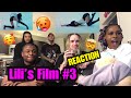 LILI'S FILM #3 REACTION