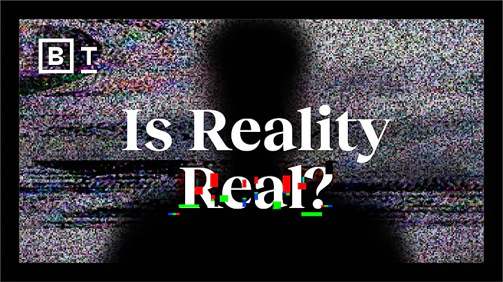 Is reality real? These neuroscientists dont think so | Big Think