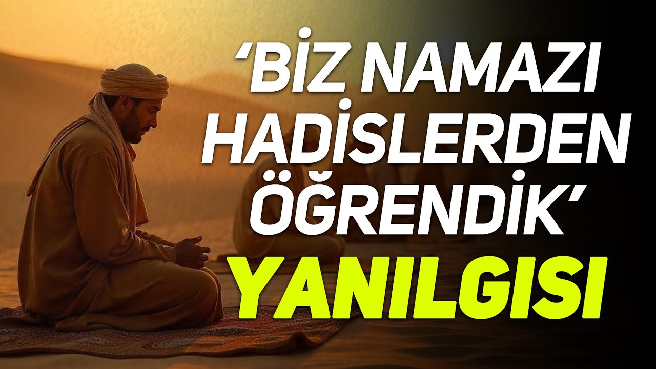'HADİSLER OLMASAYDI NAMAZ KILMAYI NASIL ÖĞRENİRDİK?' AVUNTUSU #namaz #dini #kuran #ibadet #islam