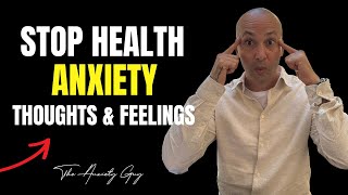 How To STOP Health Anxiety Thoughts And Feelings (DEEP CLARITY) by The Anxiety Guy 15,260 views 2 months ago 22 minutes