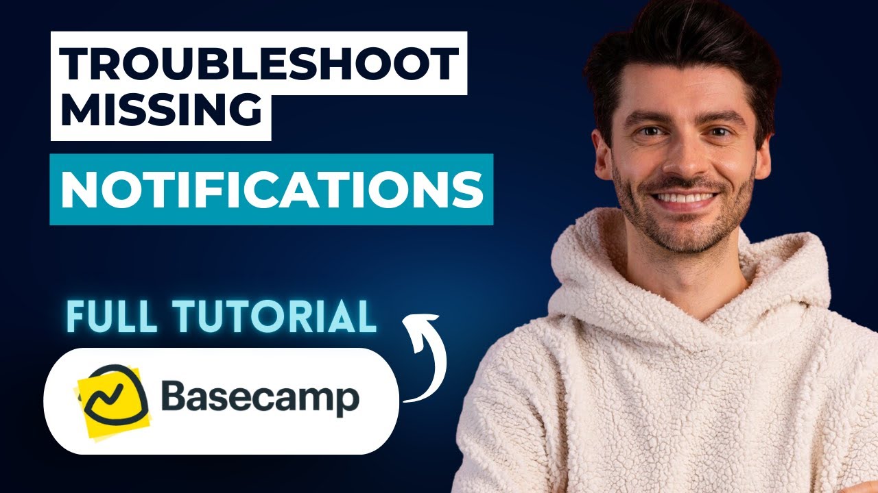 Как устранить неполадки с отсутствующими уведомлениями в Basecamp [Полное руководство 2026 года]