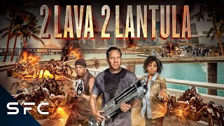 Lavalantula 2 | 2 Lava 2 Lantula | Full Movie | Action Sci-Fi Adventure