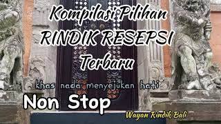 rindik bali terbaru NON STOP 1 jam 30||Rindik Penyejuk Hati||Resepsi||@wayanrindikbali