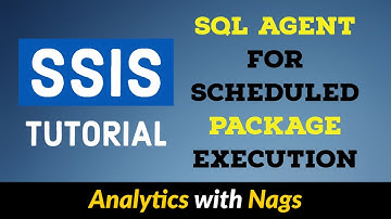 SQL Server Agent For Schedule Package Execution - SSIS Tutorial (21/25)