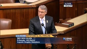 Rep. Rick Allen Supports Passage of Keystone XL Pipeline on House Floor