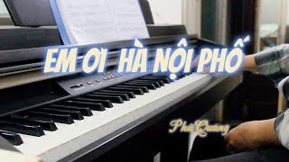 EM ƠI HÀ NỘI PHỐ CỦA PHÚ QUANG