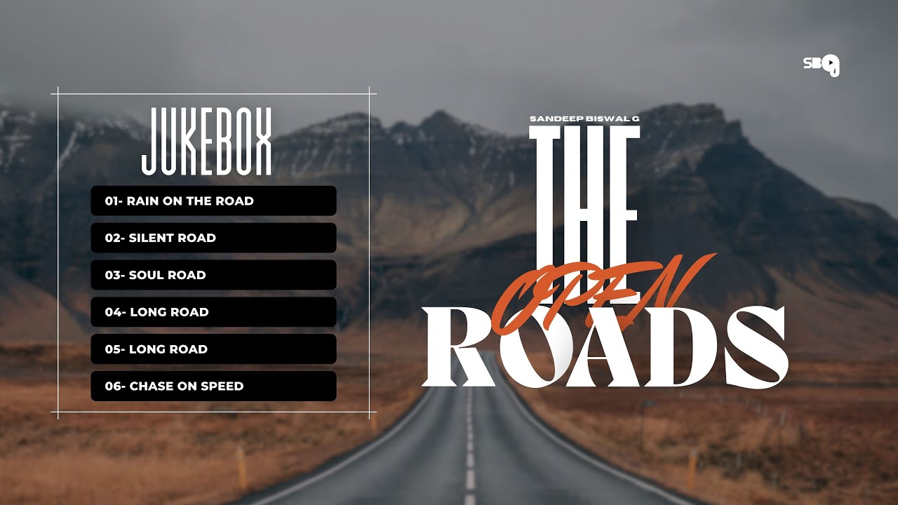 The Open Roads (Instrumental) Jukebox | Sandeep Biswal G