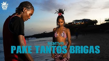 Sixmtwo - Pake Tantos Brigas 