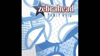 Zebrahead - Panty Raid : Oops! I did it again