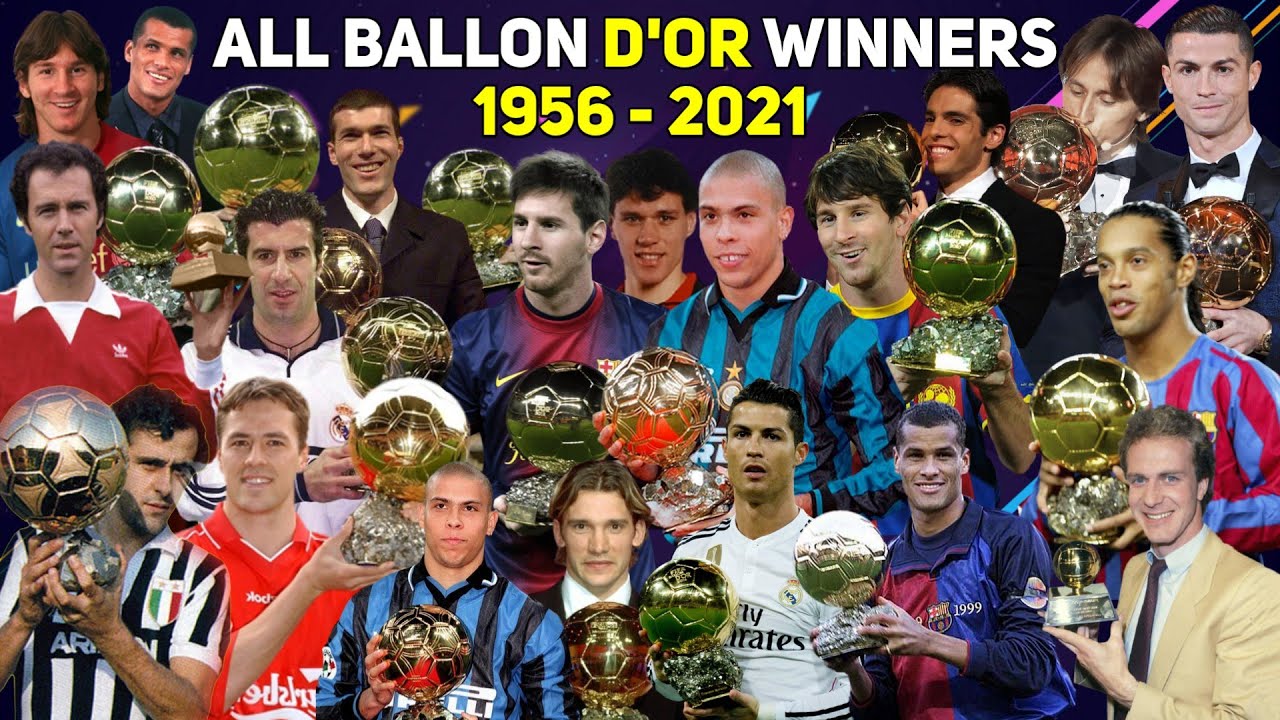 LIST OF ALL BALLON D'OR WINNERS FROM 1956 2021. YouTube