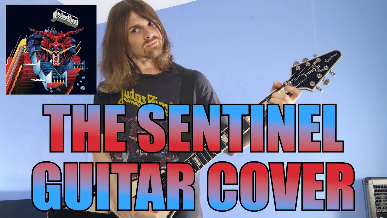 Judas Priest - The Sentinel (Guitar Cover)