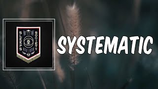 SYSTEMATIC (Lyrics) - WHILE SHE SLEEPS