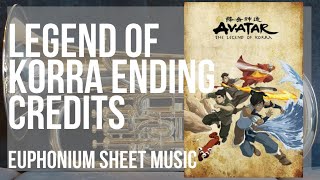 Euphonium Sheet Music: How to play Legend of Korra Ending Credits by Jeremy Zuckerman