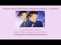 Detective Conan ED50 Unmei no Roulette mawashite - La PomPon THAISUB