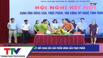 Tạo sự kết nối cung cầu sản phẩm nông sản thực phẩm