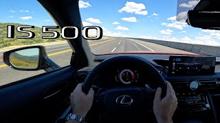 Lexus IS500 POV Drive and V8 sounds - Test Drive | Everyday Driver
