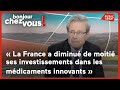 Alain Milon : « La France a diminué de moitié ses investissements dans les médicaments innovants »