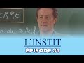 L'INSTIT - Terre battue | EPISODE 35