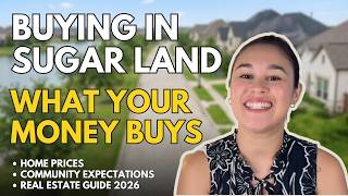 Buying a Home in Sugar Land Texas 2026 What Your Money Actually Buys