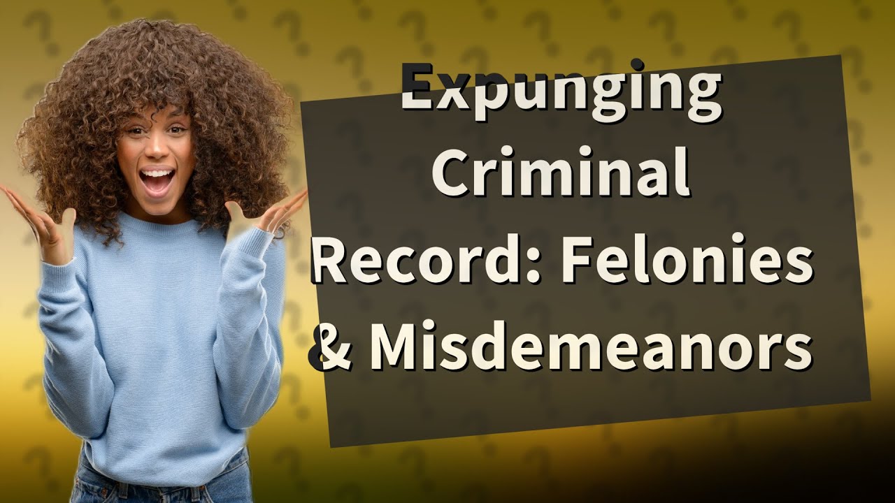 How Can I Clear My Criminal Record Of Felonies And Misdemeanors YouTube how-can-i-clear-my-criminal-record-of-felonies-and-misdemeanors-youtube