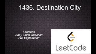 1436 Destination City | Easy level | Complete Playlist of Easy Level Questions , Solutions in python