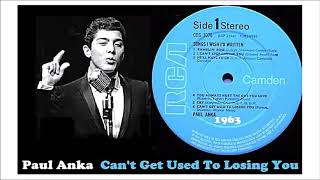 Paul Anka - Can&#39;t get used to losing you &#39;Vinyl&#39;