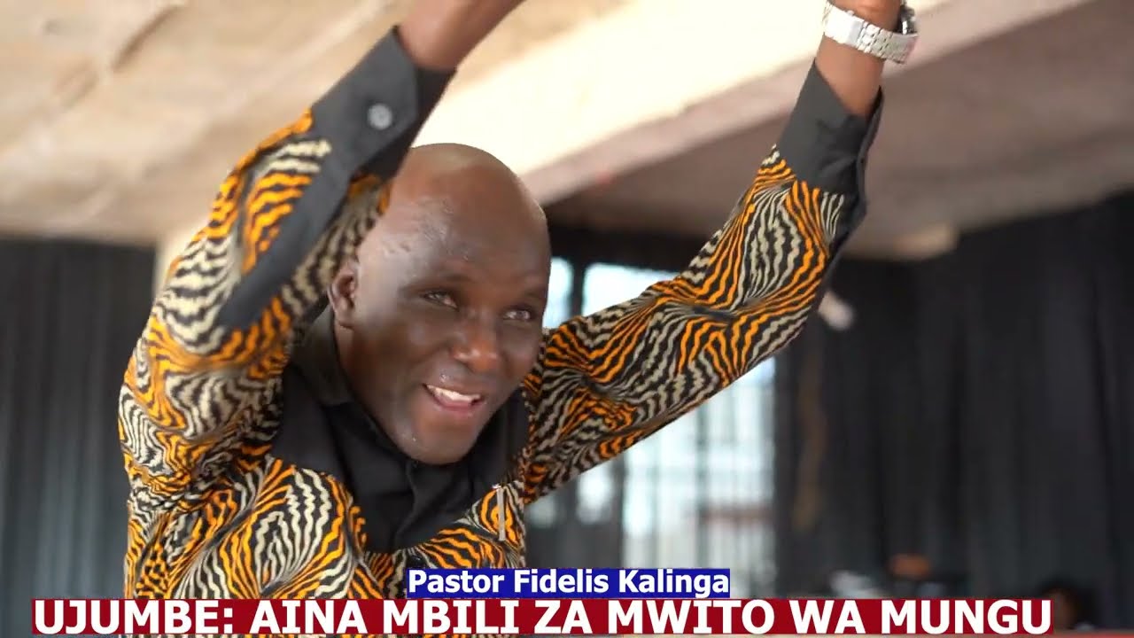 UJUMBE: AINA MBILI ZA MWITO WA MUNGU _Pastor Fidelisi Kalinga (Gospelmassage)