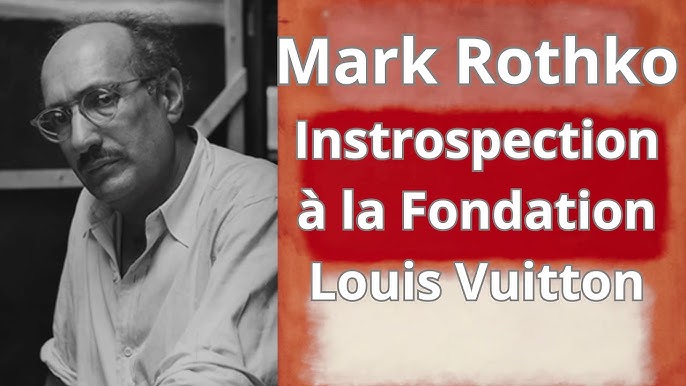 Mark Rothko à la Fondation Louis Vuitton
