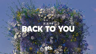 XIX99 - Back To You