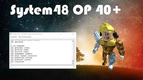 [NEW] ROBLOX EXPLOIT: SYSTEM48.dll (WORKING) OVER 40+ CMDS! SO AMAZING!!!