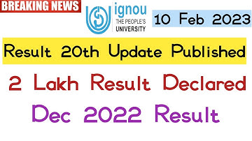 IGNOU Published DEC 2022 Result 20th Big Update | IGNOU Exam Update 2023_LATEST NEWS