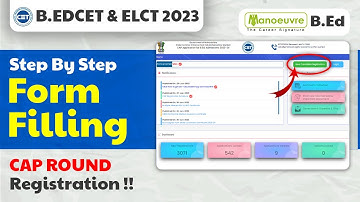 MAH B.EDCET & ELCT 2023 - Step By Step CAP Application Form Filling | CAP Round Registration |Update