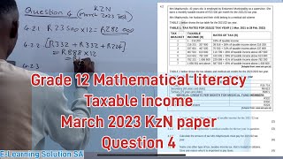 #1 Grade 12 Mathematical Literacy Term 1 | Taxable income | March 2023 Paper Q4