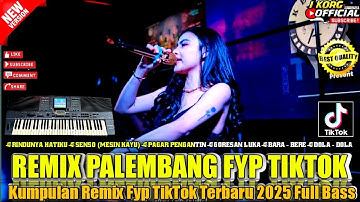 REMIX PALEMBANG 2025 RINDUNYA HATIKU FULL BASS VARIASI REMIX KN 1400 FYP TIKTOK