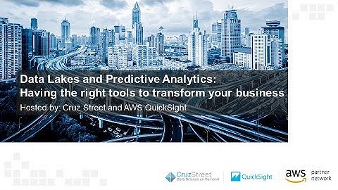 Data Lakes and Predictive Analytics Webinar