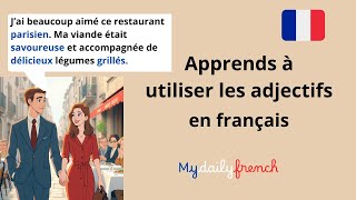 How to use ADJECTIVES / LEARN FRENCH/ Les adjectifs en Français