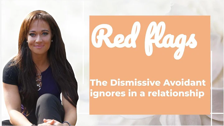 The Relationship Red Flags Dismissive Avoidants Often Ignore | Dismissive Avoidant Attachment
