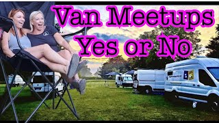 Van Life meets Vanners… What happens when they get together?