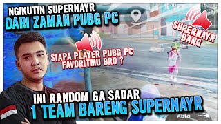 NGIKUTIN DARI JAMAN PUBG PC !! INI ORANG GA SADAR MABAR SAMA SUPERNAYR !! Ryan Prakasha PUBG MOBILE