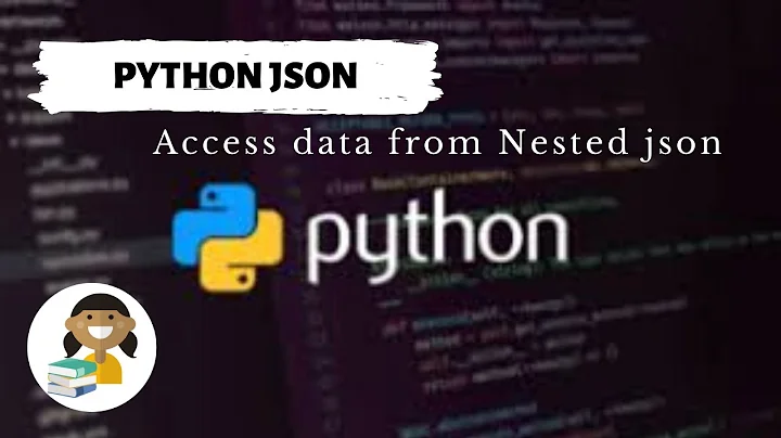 Python JSON -- Access Nested JSON with python