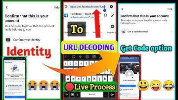 Locked Facebook Account Unlock With URL Decoding Confirm Your Identity Option To Get Code By Email