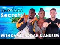 We met before the show dami indiyah and andrew spill the tea on their love island secrets