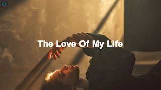 Kylie Muse - The Love Of My Life - Song Lyrics