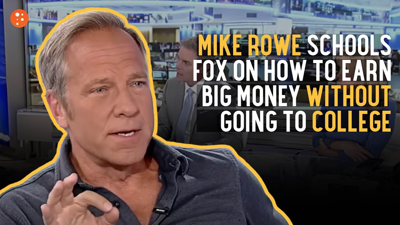 Mike Rowe Schools Fox On How To Earn Big Money Without College  Short Clips