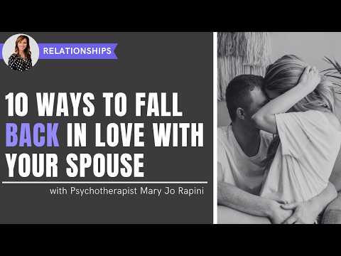 10 Ways to Fall Back in Love With Your Spouse