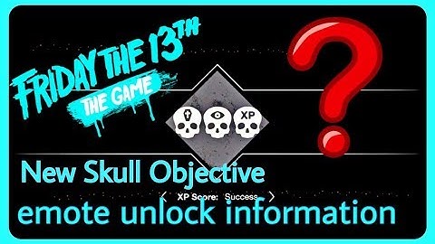 *New Skull Objectives and Emote Unlock Information*|Friday The 13th The Game
