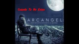 Arcángel - Cuando Tu No Estas [LETRA!] Álbum "Sentimiento Elegancia y Maldad" Reggaeton Romántico